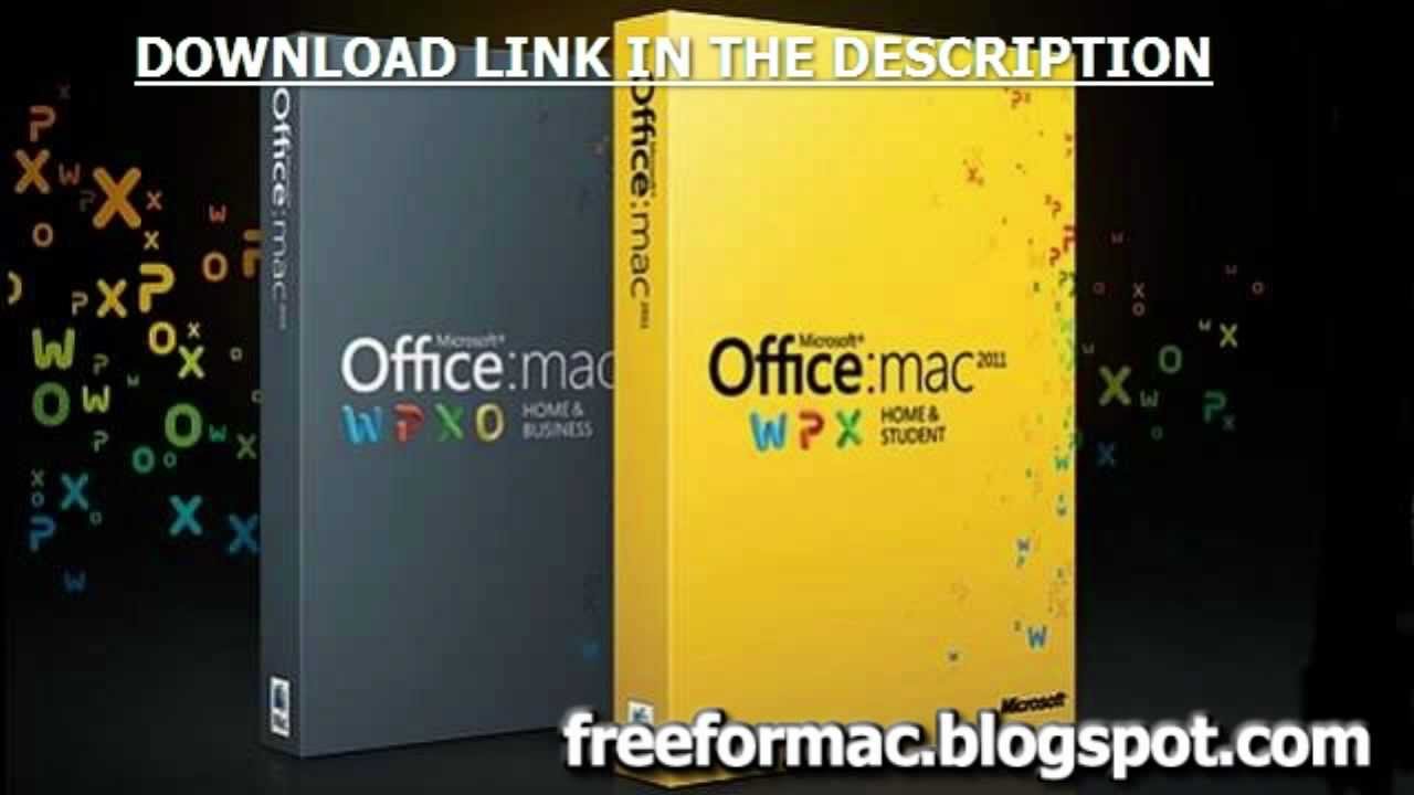 Microsoft office for mac 2011 free. download full version